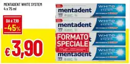 Famila Superstore Mentadent White System offerta