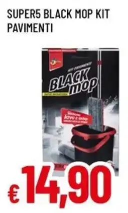Famila Superstore Super5 Black Mop Kit Pavimenti offerta