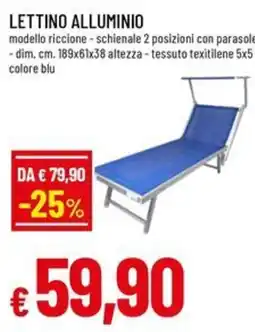 Famila Superstore Lettino alluminio offerta