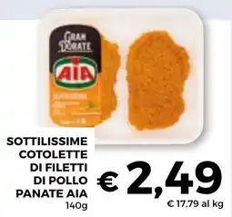 Conad Superstore Sottilissime cotolette di filetti di pollo panate AIA offerta