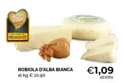 Maxisconto Robiola d'Alba Bianca offerta
