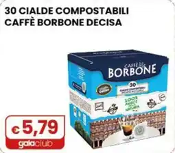 Gala Supermercati Cialde compostabili Caffè Borbone Decisa offerta