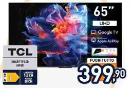 Unieuro TCL SMART TV LED 65P6K offerta