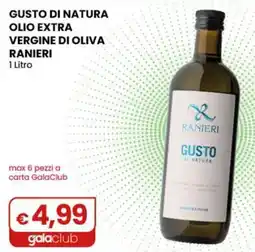 Gala Supermercati Olio extra vergine di oliva Ranieri Gusto di natura offerta