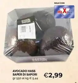Maxisconto Avocado Hass Saper di Sapori offerta
