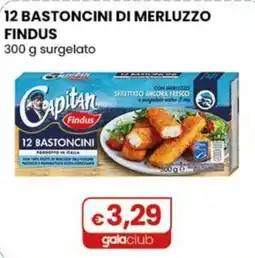 Gala Supermercati Bastoncini di merluzzo Findus offerta