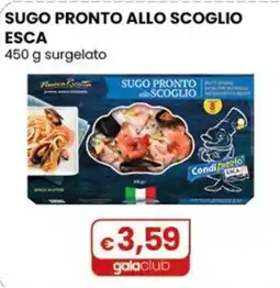 Gala Supermercati Sugo pronto allo scoglio Esca offerta