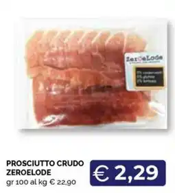 Maxisconto Prosciutto crudo Zeroelode offerta
