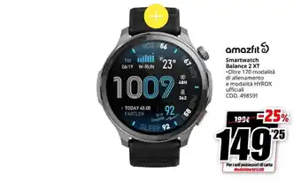MediaWorld amazfit Smartwatch Balance 2 XT offerta