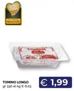 Maxisconto Tomino Longo offerta