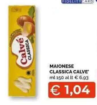 Mercatò Local Maionese classica Calvé offerta