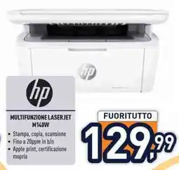 Unieuro Hp multifunzione laserjet m140w offerta