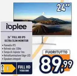 Unieuro Ioplee 24" Full HD IPS Ultra Slim Monitor offerta