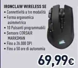 Unieuro Ironclaw Wireless SE offerta