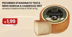 Gala Supermercati Pecorino stagionato testa nera norcia il caseificio 1967 offerta