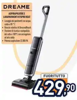 Unieuro Dreame Aspirapolvere e Lavapavimenti H15Pro Heat offerta