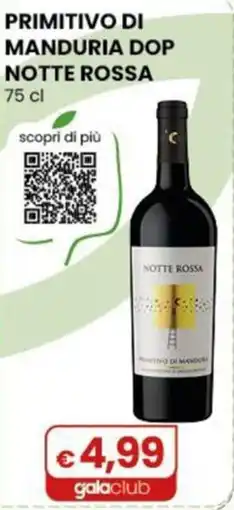 Gala Supermercati Primitivo di Manduria DOP Notte Rossa offerta