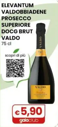 Gala Supermercati Elevantum Valdobbiadene Prosecco Superiore DOCG Brut Valdo offerta