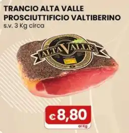 Gala Supermercati Trancio alta valle prosciuttificio valtiberino offerta