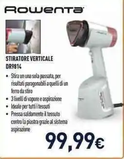 Unieuro Rowenta stiratore verticale offerta
