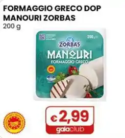 Gala Supermercati Manouri Zorbas offerta