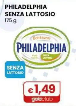 Gala Supermercati Philadelphia senza lattosio offerta