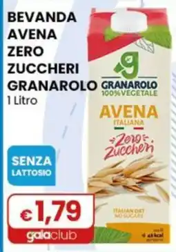 Gala Supermercati Avena italiana Granarolo zero zuccheri offerta