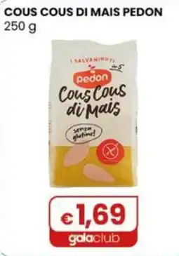 Gala Supermercati Cous Cous di Mais Pedon offerta