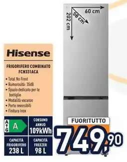 Unieuro Hisense frigorifero combinato FCN331ACA offerta