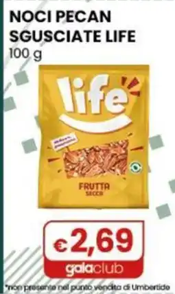 Gala Supermercati Noci pecan sgusciate life offerta