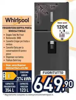 Unieuro Whirlpool FRIGORIFERO DOPPIA PORTA WHD26472WX4E offerta