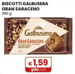 Gala Supermercati Biscotti Galbusera Gran Saraceno offerta