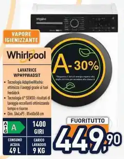 Unieuro Whirlpool lavatrice WPM99WADSIT offerta
