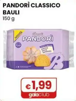 Gala Supermercati Pandori classico Baulli offerta