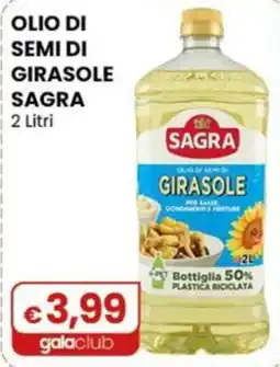 Gala Supermercati Olio di semi di girasole Sagra offerta