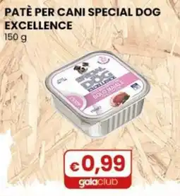 Gala Supermercati Patè per cani special dog excellence offerta