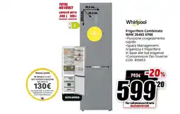 MediaWorld Whirlpool Frigorifero Combinato WHK 26403 XP6E offerta
