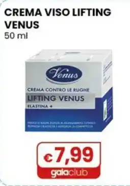Gala Supermercati Crema viso lifting Venus offerta