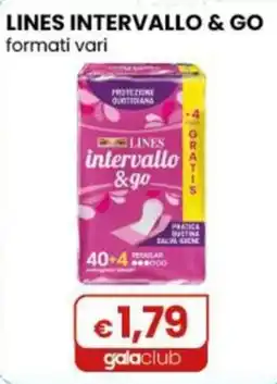 Gala Supermercati Lines intervallo & go offerta
