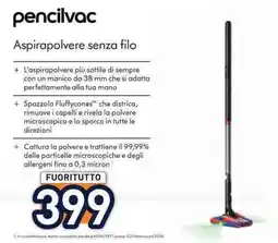 Unieuro pencilvac Aspirapolvere senza filo offerta