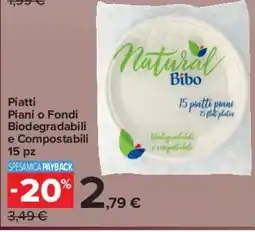 Carrefour Express Piatti Piani o Fondi Natural Bibo offerta