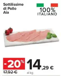 Carrefour Express Sottilissime di Pollo Aia offerta