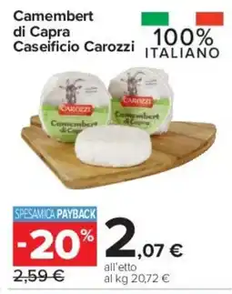 Carrefour Express Camembert di Capra Caseificio Carozzi offerta