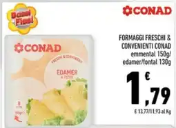 Conad Margherita Formaggi freschi e convenienti Conad Edamer a fette offerta
