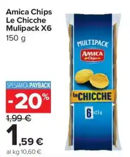 Carrefour Express Amica Chips Le Chicche offerta