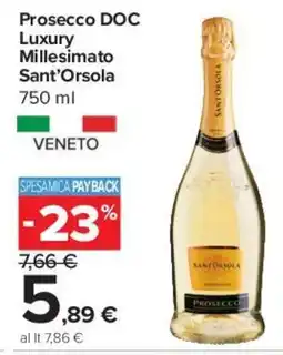 Carrefour Express Prosecco DOC Luxury Millesimato Sant'Orsola offerta