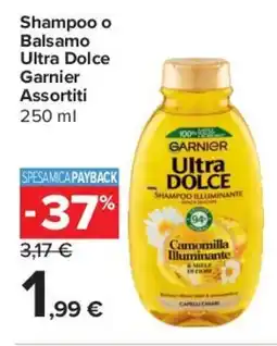Carrefour Express Shampoo o Balsamo Ultra Dolce Garnier offerta