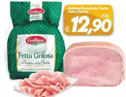 Iper Super Conveniente Galbani Fetta Golosa Prosciutto Cotto offerta