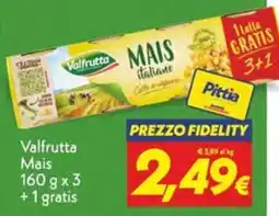 Iper Super Conveniente Valfrutta Mais offerta