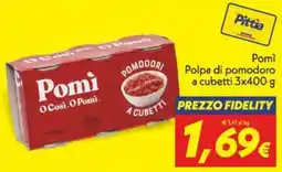 Iper Super Conveniente Pomi Polpa di pomodoro a cubetti offerta